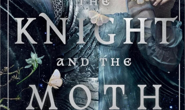 The Knight and the Moth by Rachel Gillig